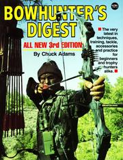 Cover of: Bowhunter's digest by Chuck Adams