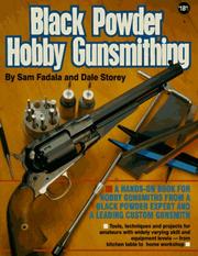 Cover of: Black powder hobby gunsmithing by Sam Fadala