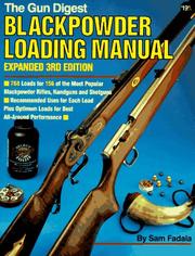 Cover of: The Gun digest black powder loading manual by Sam Fadala