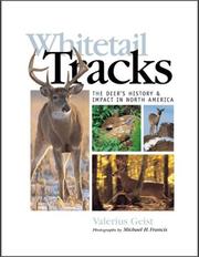 Cover of: Whitetail tracks: the deer's history & impact in North America
