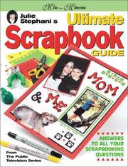 Cover of: Julie Stephani's Ultimate Scrapbook Guide (More Than Memories)