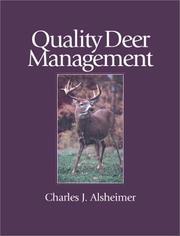 Cover of: Quality Deer Management: The Basics and Beyond