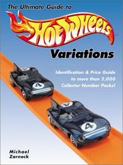 The ultimate guide to Hot Wheels variations by Michael Zarnock
