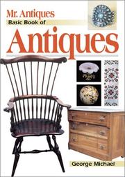 Cover of: Mr. Antiques' Basic Book of Antiques (Mr Antiques' Basic Book of Antiques)