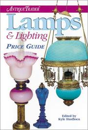 Cover of: Lamps & Lighting: Price Guide (Antique Trader's Lamps & Lighting Price Guide)