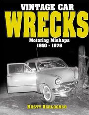 Cover of: Vintage Car Wrecks: Motoring Mishaps 1950-1979