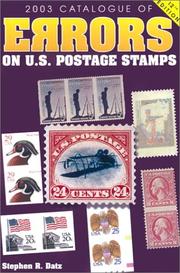 Cover of: 2003 Catalogue of Errors on U.S. Postage Stamps (Catalogue of Errors on Us Postage Stamps) by Stephen R. Datz