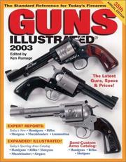 Cover of: Guns Illustrated 2003: The Standard Reference for Today's Firearms (Guns Illustrated, 35th ed)