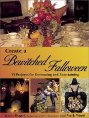 Cover of: Create a bewitched fall-o-ween: 55 projects for decorating and entertaining