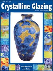 Cover of: The art of crystalline glazing by Jon Price, Jon Price