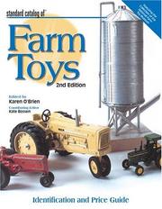 Cover of: Standard Catalog of Farm Toys by Karen O'Brien