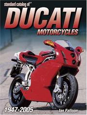 Cover of: Standard catalog of Ducati motorcycles, 1946-2005 by Ian Falloon