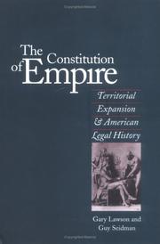 Cover of: The constitution of empire: territorial expansion and American legal history