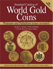 Cover of: Standard Catalog Of World Gold Coins by Chester L. Krause