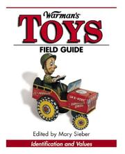 Cover of: Warman's Toys Field Guide: Values and Identification (Warman's Field Guides)