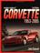 Cover of: Standard Catalog Of Corvette 1953 - 2005 (Standard Catalog of Corvette)