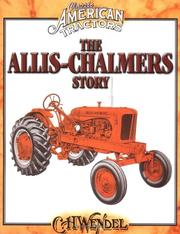 Cover of: The Allis-Chalmers story by C. H. Wendel