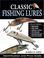 Cover of: Classic Fishing Lures