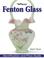 Cover of: Warman's Fenton Glass: Identification and Price Guide (Warman's Fenton Glass: Identification & Price Guide)