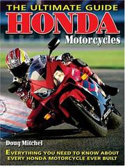 Cover of: Honda Motorcycles The Ultimate Guide by Doug Mitchel
