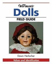 Cover of: Warman's Dolls Field Guide by Dawn Herlocher