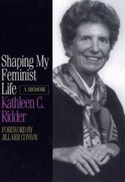 Cover of: Shaping my feminist life: a memoir