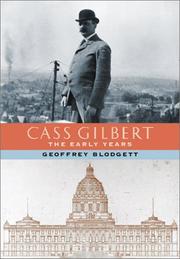 Cover of: Cass Gilbert by Geoffrey Blodgett
