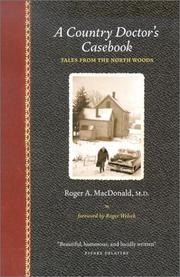A Country Doctor's Casebook by Roger Allan Macdonald