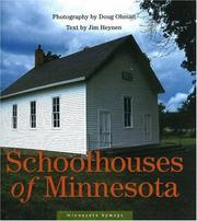 Cover of: Schoolhouses of Minnesota (Minnesota Byways) by Jim Heynen