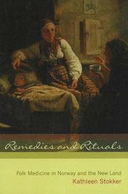 Cover of: Remedies and Rituals: Folk Medicine in Norway and the New Land
