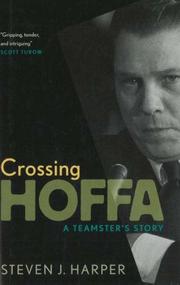 Cover of: Crossing Hoffa by Steven J. Harper