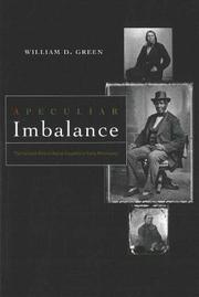 A Peculiar Imbalance by William D. Green
