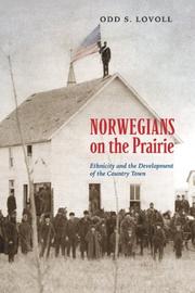 Cover of: Norwegians on the Prairie: Ethnicity and the Development of the Country Town