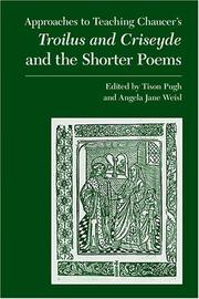 Cover of: Approaches to Teaching Chaucer's Troilus And Criseyde And the Shorter Poems (Approaches to Teaching World Literature)