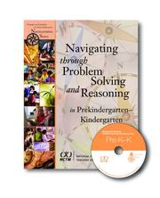 Cover of: Navigating Through Problem Solving and Reasoning in Prekindergarten-Kindergarten (Principles and Standards for School Mathematics Navigations)