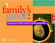 Cover of: A Family's Guide: Fostering Your Child's Success in School Mathematics