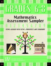 Cover of: Mathematics assessment sampler, grades 6-8: items aligned with NCTM's principles and standards for school mathematics