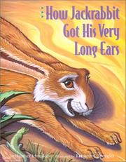 Cover of: How Jackrabbit got his very long ears
