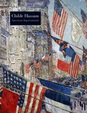 Cover of: Childe Hassam, American Impressionist (Metropolitan Museum of Art Series) by H. Barbara Weinberg