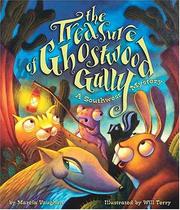 Cover of: The treasure of Ghostwood Gully: a Southwest mystery