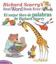 Cover of: El Mejor Libro De Palabras De Richard Scarry/ Richard Scarry's Best Word Book Ever (Richard Scarry's Best Books Ever)