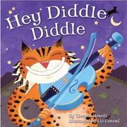 Cover of: Hey diddle diddle