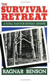 Cover of: The survival retreat by Ragnar Benson