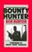 Cover of: Bounty hunter