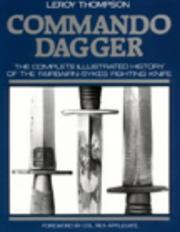 Cover of: Commando dagger: the complete, illustrated history of the Fairbairn-Sykes fighting knife