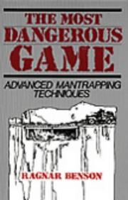 Cover of: The Most Dangerous Game: Advanced Mantrapping Techniques