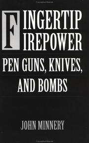 Cover of: Fingertip Firepower: Pen Guns, Knives, and Bombs