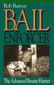 Cover of: Bail enforcer: the advanced bounty hunter