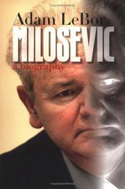 Cover of: Milosevic: A Biography