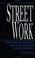 Cover of: Street work